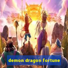 demon dragon fortune